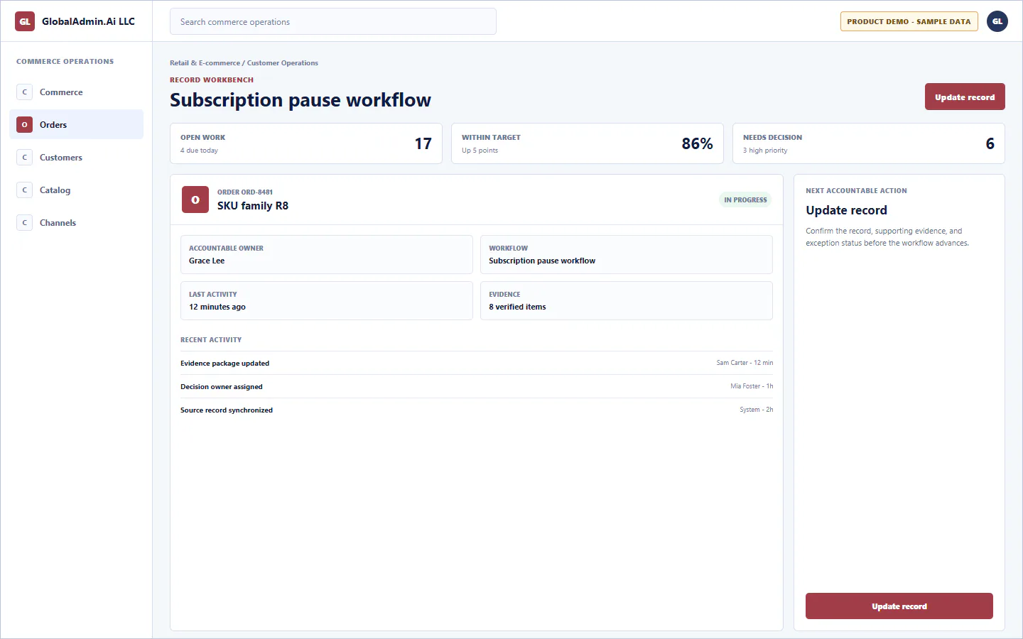 Representative Subscription pause workflow application for Retail & E-commerce, showing record workbench, sample operational data, accountable ownership, and a visible next action.
