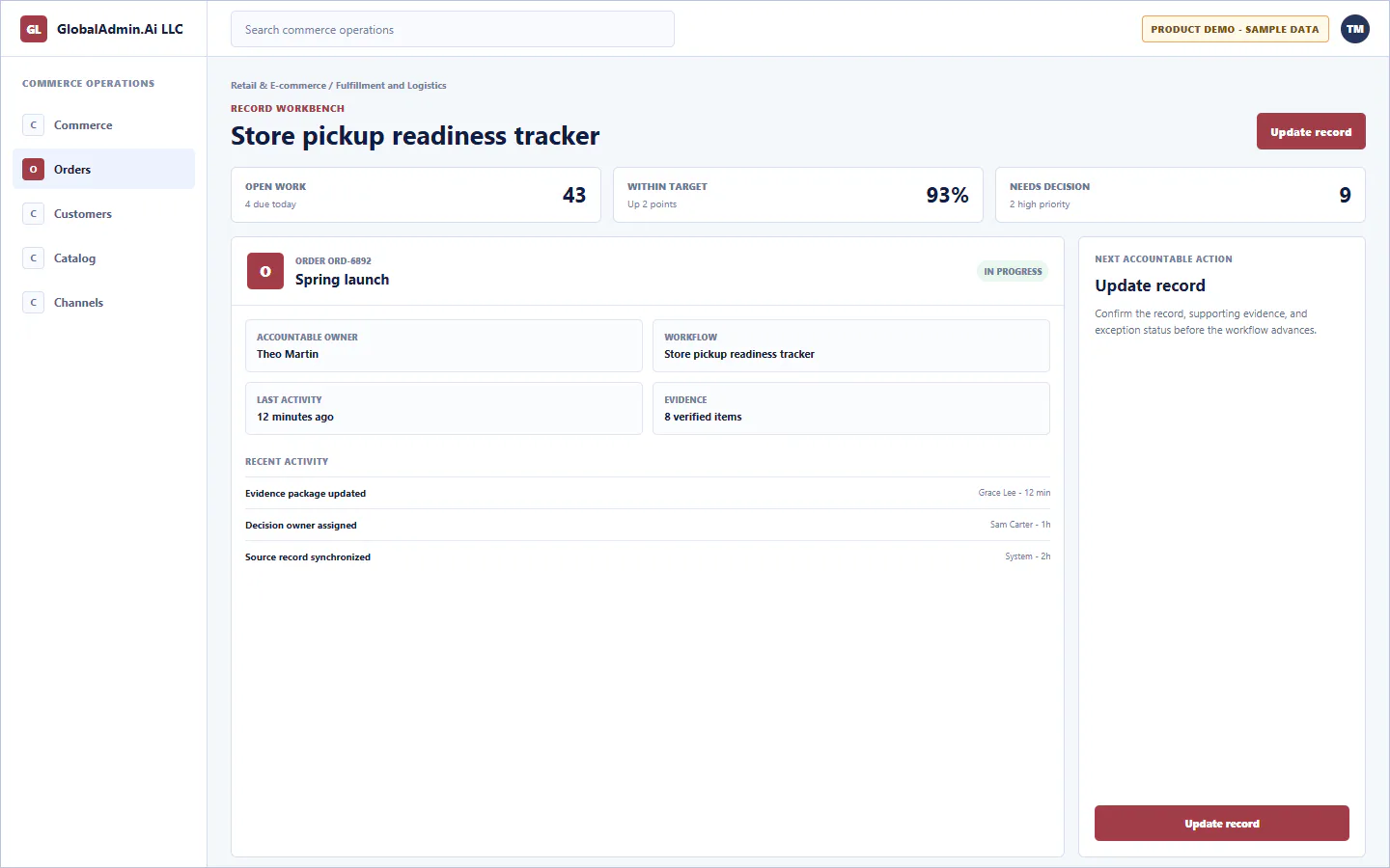 Representative Store pickup readiness tracker application for Retail & E-commerce, showing record workbench, sample operational data, accountable ownership, and a visible next action.
